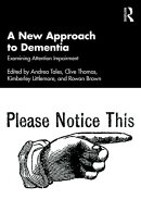 A New Approach to Dementia