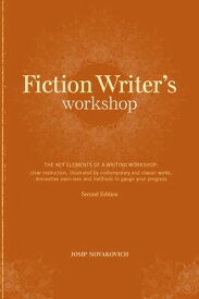 Fiction Writer's Workshop【電子書籍】[ Josip Novakovich ]
