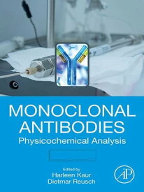 Monoclonal Antibodies Physicochemical Analysis【電子書籍】