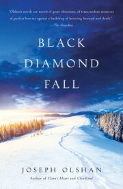 Black Diamond Fall【電子書籍】[ Joseph Olshan ]