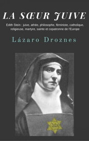 La Soeur juive【電子書籍】[ L?zaro Droznes ]