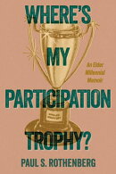 Where's my Participation Trophy?