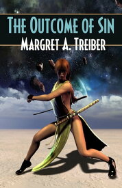 The Outcome of Sin【電子書籍】[ Margret Treiber ]