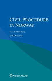 Civil Procedure in Norway【電子書籍】[ Anna Nylund ]
