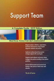 Support Team A Complete Guide - 2019 Edition【電子書籍】[ Gerardus Blokdyk ]