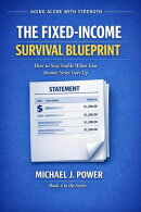 The Fixed Income Survival Blueprint