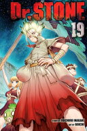 Dr. STONE, Vol. 19 Corn City: Population One Million【電子書籍】[ Riichiro Inagaki ]