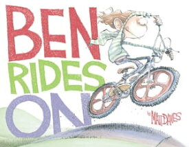 Ben Rides On A Picture Book【電子書籍】[ Matt Davies ]