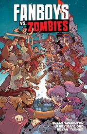 Fanboys Vs Zombies Vol. 5【電子書籍】[ Sam Humphries ]