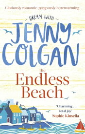 The Endless Beach The feel-good, funny summer read from the Sunday Times bestselling author【電子書籍】[ Jenny Colgan ]