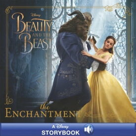 Beauty and the Beast: The Enchantment【電子書籍】[ Eric Geron ]