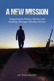 A New Mission【電子書籍】[ Dr. Ryan Rogers ]