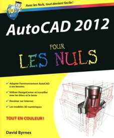 Autocad 2012 pour les nuls【電子書籍】[ David Byrnes ]