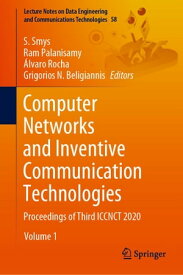 Computer Networks and Inventive Communication Technologies Proceedings of Third ICCNCT 2020【電子書籍】
