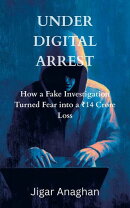 Under Digital Arrest