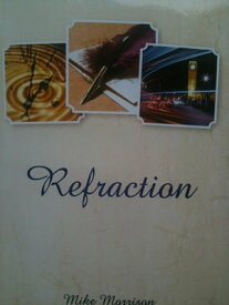 Refraction【電子書籍】[ mike morrison ]
