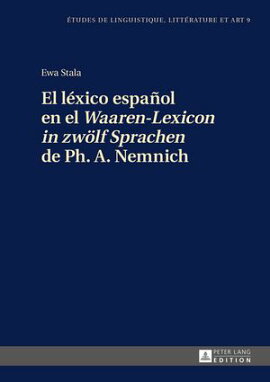El l���xico espa���ol en el ?Waaren-Lexicon in zwoelf Sprachen? de Ph. A. Nemnich 