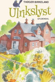 Ulrikslyst【電子書籍】[ Th?ger Birkeland ]