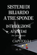 Sistemi Di Biliardo A Tre Sponde – Introduzione Ai Sistemi - Capitolo 1