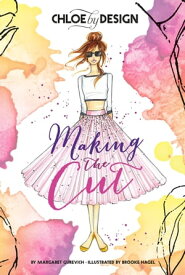 Chloe by Design: Making the Cut【電子書籍】[ Margaret Gurevich ]