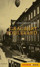 Graubart Boulevard【電子書籍】[ Christoph W. Bauer ]