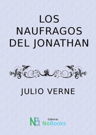Los naufragos del Jonathan【電子書籍】[ Julio Verne ]