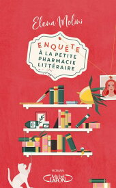 Enqu?te ? la petite pharmacie litt?raire : Un Cosy Crime dr?le et d?cal? - Nouveaut? 2025 【電子書籍】[ Elena Molini ]