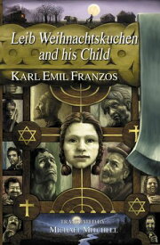 Leib Weihnachtskuchen and his Child 【電子書籍】[ Mike Mitchell ]