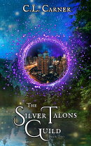 The Silver Talons Guild : Book Two