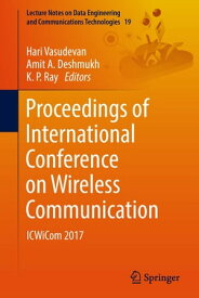 Proceedings of International Conference on Wireless Communication ICWiCom 2017【電子書籍】