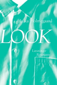 Look【電子書籍】[ Luka Holmegaard ]