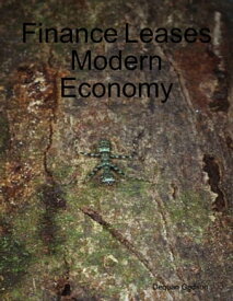 Finance Leases Modern Economy【電子書籍】[ Dequan Gadson ]