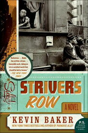 Strivers Row A Novel【電子書籍】[ Kevin Baker ]