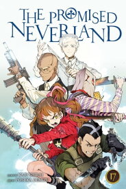 The Promised Neverland, Vol. 17 The Imperial Captial Battle【電子書籍】[ Kaiu Shirai ]