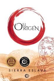 El origen【電子書籍】[ Sierra Eslava ]