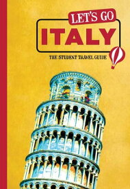 Let's Go Italy The Student Travel Guide【電子書籍】[ Harvard Student Agencies, Inc. ]