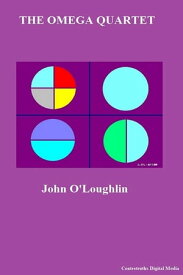 The Omega Quartet【電子書籍】[ John O'Loughlin ]