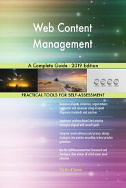 Web Content Management A Complete Guide - 2019 Edition【電子書籍】[ Gerardus Blokdyk ]