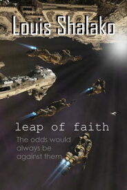 Leap of Faith【電子書籍】[ Louis Shalako ]
