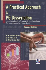 A Practical Approach to PG Dissertation【電子書籍】[ R.Raveendran ]