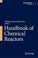 Handbook of Chemical Reactors