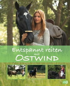 Entspannt reiten mit Ostwind【電子書籍】[ Almut Schmidt ]