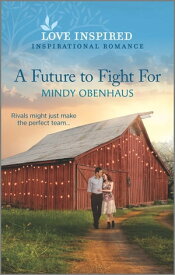 A Future to Fight For【電子書籍】[ Mindy Obenhaus ]