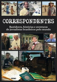 Correspondentes【電子書籍】[ Mem?ria Globo ]