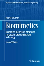 Biomimetics Bioinspired Hierarchical-Structured Surfaces for Green Science and Technology【電子書籍】[ Bharat Bhushan ]
