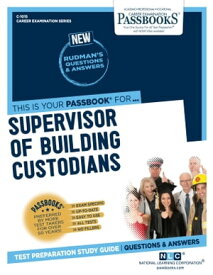Supervisor of Building Custodians Passbooks Study Guide【電子書籍】[ National Learning Corporation ]