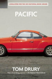 Pacific【電子書籍】[ Tom Drury ]