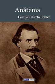 An?tema【電子書籍】[ Camilo Castelo Branco ]