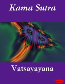 Kama Sutra【電子書籍】[ eBooksLib ]
