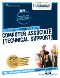Computer Associate (Technical Support) Passbooks Study Guide【電子書籍】[ National Learning Corporation ]